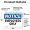 Signmission Employees Only OSHA Notice Sign, Vinyl Decal, 24in W x 18in L, 2PK OS-2PACK-NS-D-1824-L-15610 - alternate 5